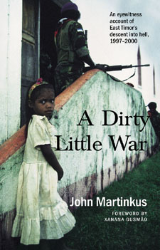 A Dirty Little War by John Martinkus